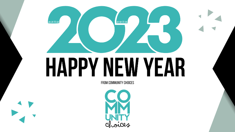 Happy New Year 2023 image with Community Choices logo